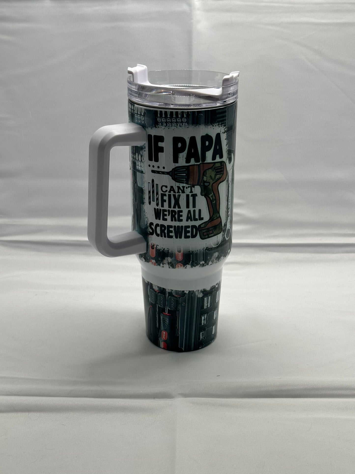 40oz 'If Papa Can't Fix It, We're All Screwed' Stainless Steel Tumbler – Insulated Travel Mug with Lid