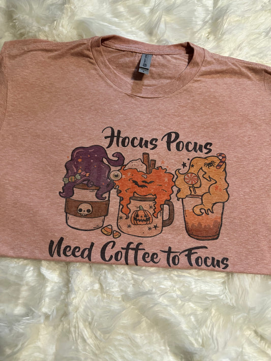 Hocus Pocus Need Coffee to Focus - Halloween shirt