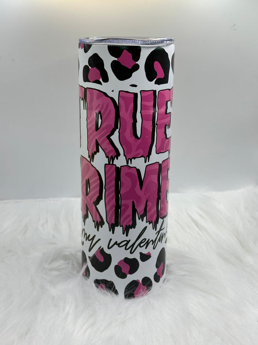 20oz - True crime valentine