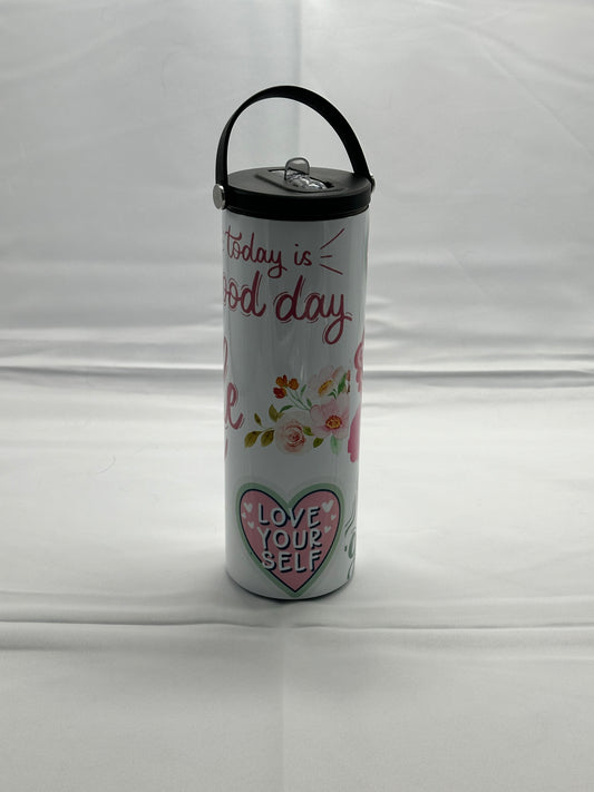 20oz Water Bottle - Today Is A Good Day