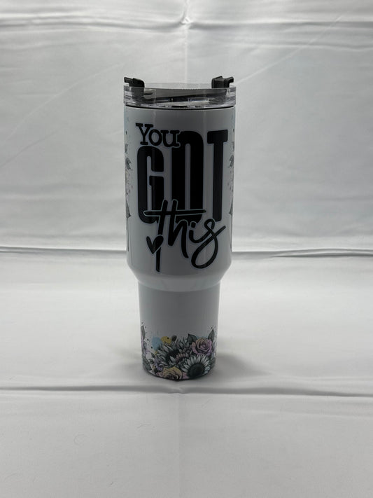 40oz Tumbler – You Got This