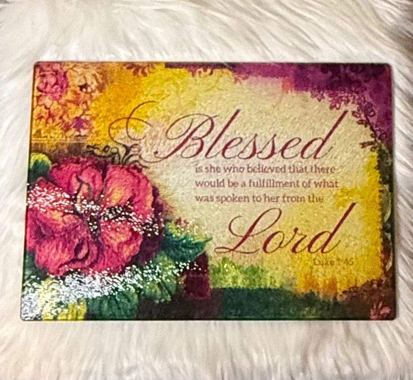 Blessed Scripture Glass Cutting Board – Luke 1:45 11”x7.87”