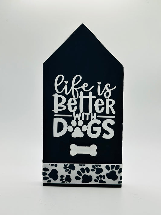 Decorative Wooden Casita - life is better with dogs