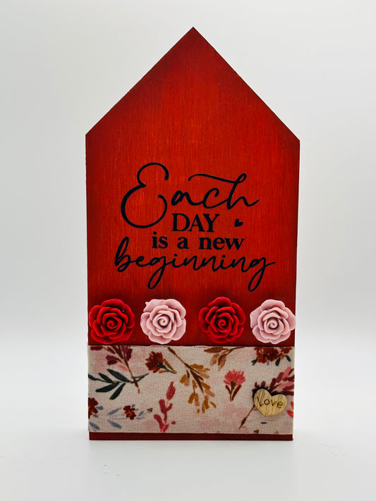 Decorative Wooden Casita - Each Day is a new beginning